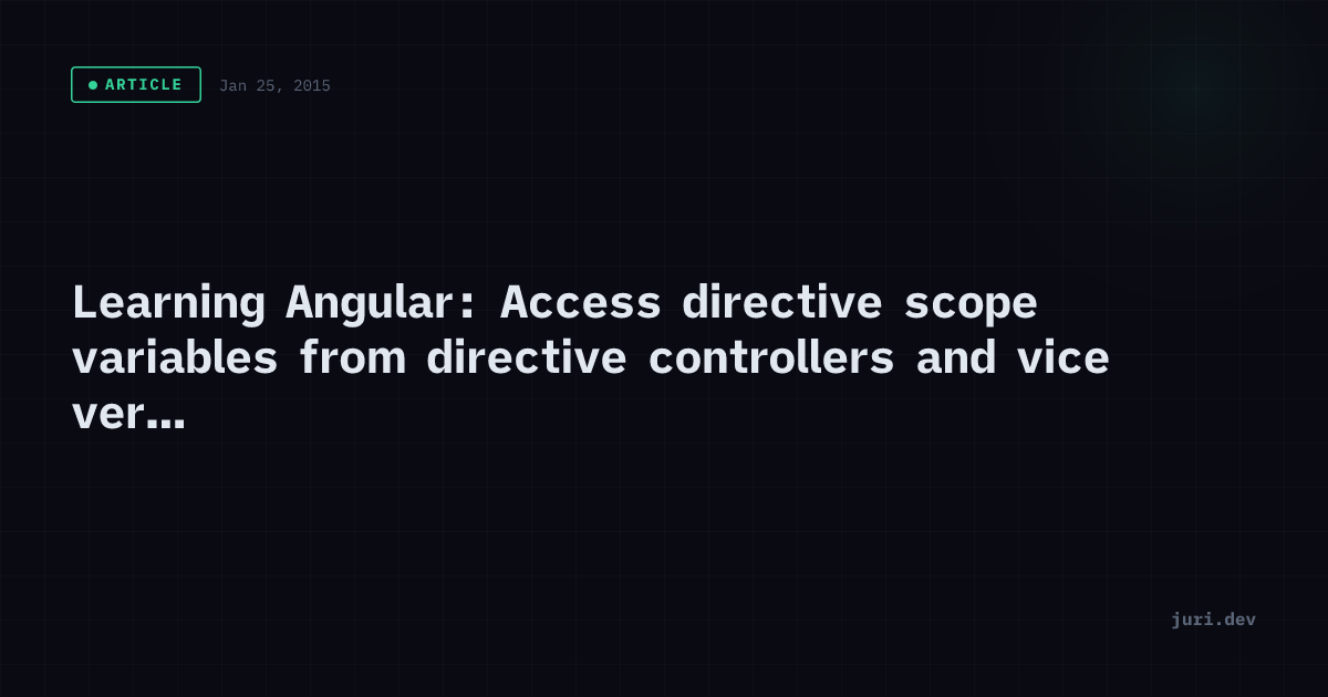Learning Angular: Access directive scope variables from directive ...
