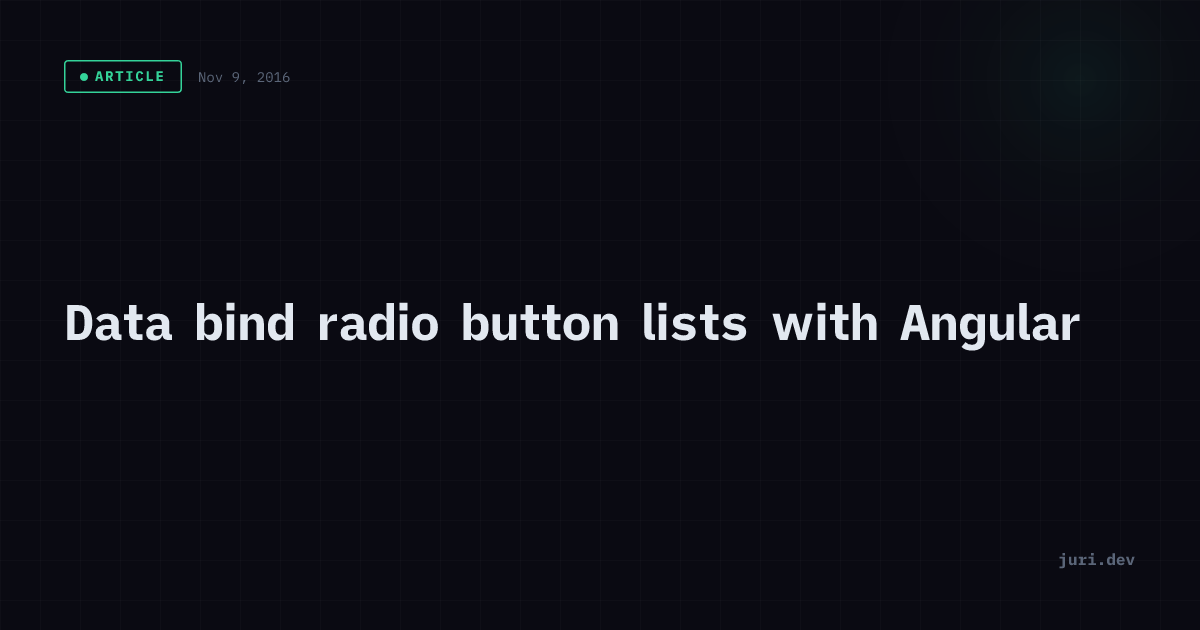 Data bind radio button lists with Angular | juri.dev
