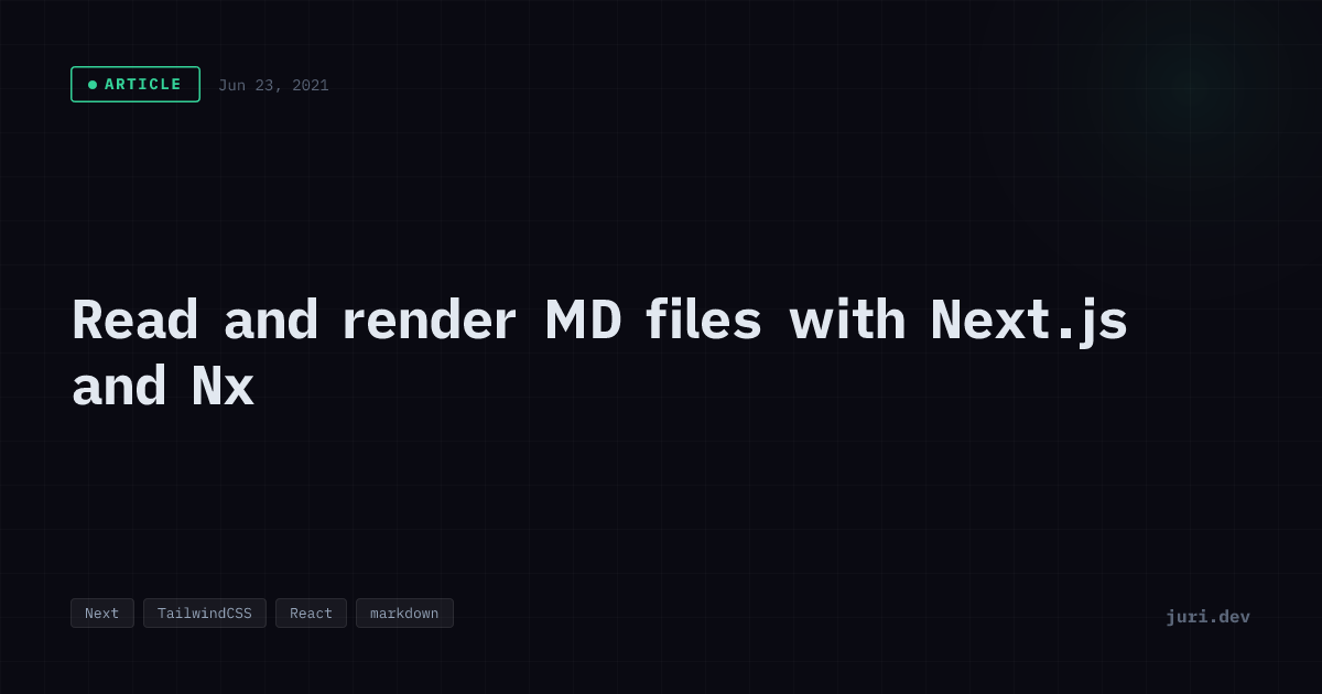 Read and render MD files with Next.js and Nx | juri.dev